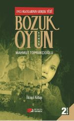 1915 Olaylarının Gerçek Yüzü Bozuk Oyun 2