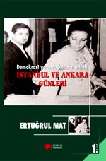 İstanbul ve Ankara Günleri Cilt:1