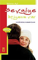 Sevgiye İhtiyacım Var