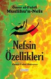 Nefsin &Ouml;zellikleri (Muslihu&rsquo;n-Nefs)