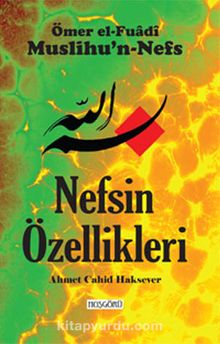 Nefsin Özellikleri (Muslihu’n-Nefs) - Bilinmeyen Yazar
