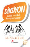 Diksiyon & G&uuml;zel ve Etkili Konuşma Sanatı