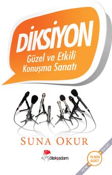 Diksiyon & Güzel ve Etkili Konuşma Sanatı