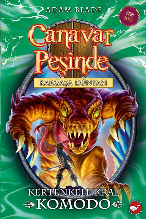 Canavar Peşinde - Kargaşa Dünyası  31. Kitap / Kertenkele Kral Komodo