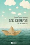 T&uuml;rk&ccedil;e &Ouml;ğretimi A&ccedil;ısından &Ccedil;ocuk Edebiyatı