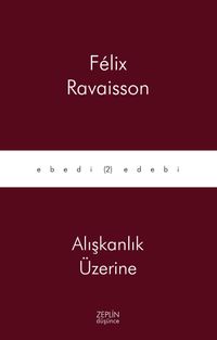 Alışkanlık Üzerine