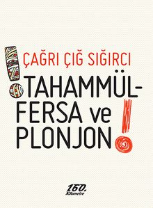 !Tahammülfersa ve Plonjon!