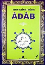 Adab / Kur'an ve Sünnet Işığında