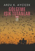 Gölgeme Işık Tutanlar