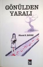 Gönülden Yaralı
