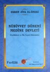 N&uuml;b&uuml;vvet D&ouml;nemi Medine Devleti &Ouml;zellikleri ve İlk Teşrii H&uuml;k&uuml;mler / 4-F-58