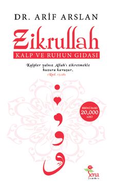 Zikrullah & Kalp ve Ruhun Gıdası