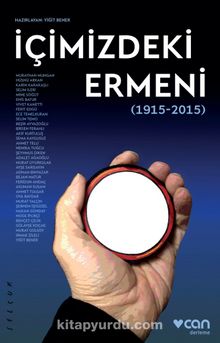 İçimizdeki Ermeni (1915-2015) - Yiğit Bener