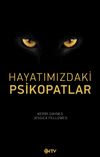 Hayatımızdaki Psikopatlar
