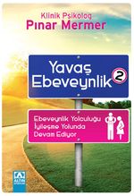 Yavaş Ebeveynlik 2