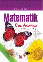 Matematik O'nu Anlatıyor