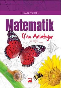 Matematik O'nu Anlatıyor