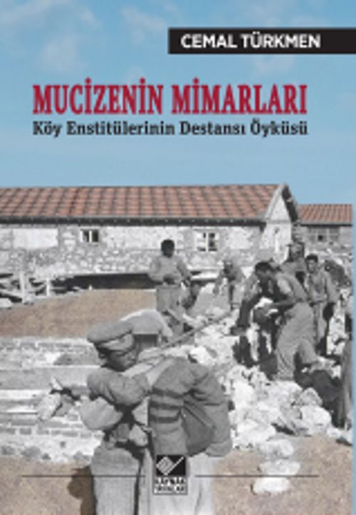 Mucizenin Mimarları & Köy Enstitülerinin Destansı Öyküsü