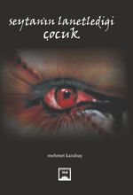 Şeytan'ın Lanetlediği Çocuk