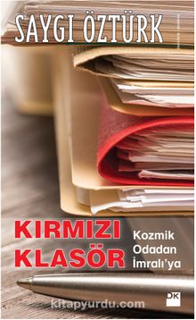 Kırmızı Klasör - Saygı Öztürk