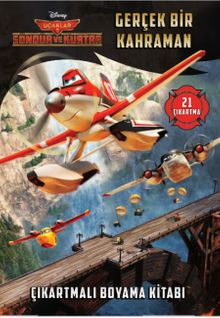 Disney Uçaklar - Gerçek Bir Kahraman Çıkartmalı Boyama Kitabı
