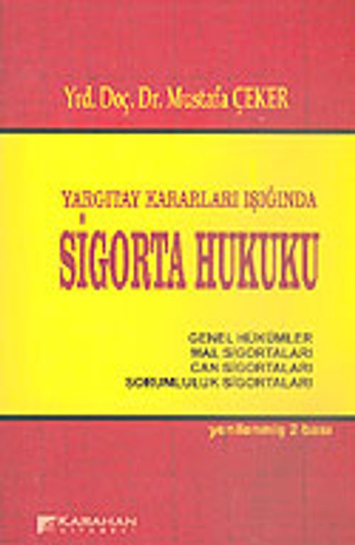 Yargıtay Kararları Işığında Sigorta Hukuku