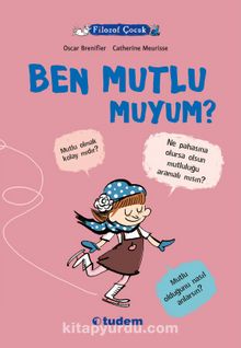 Ben Mutlu muyum? / Filozof Çocuk - Oscar Brenifier