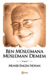 Ben M&uuml;sl&uuml;mana M&uuml;sl&uuml;man Demem