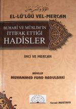 El-Lü'lüü Vel-Mercan Buhari ve Müslim'in İttifak Ettiği Hadisler & İnci ve Mercan