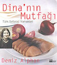 Dina'nın Mutfağı & Türk Seferad Yemekleri