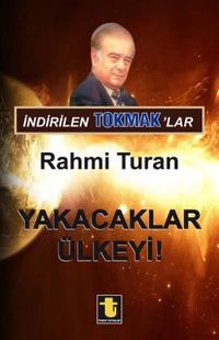 Yakacaklar Ülkeyi!