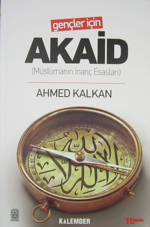 Gençler İçin Akaid (Müslümanın İnanç Esasları)
