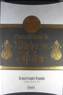 Esma-ül Hüsna ile Zikirler ve Şifalar