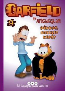 Garfield ile Arkadaşları 9 / Dikkat, Hayalet Kedi