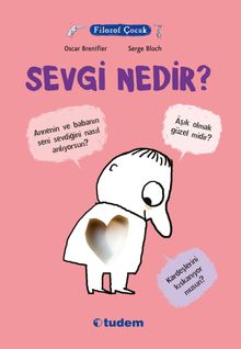 Filozof Çocuk / Sevgi Nedir?