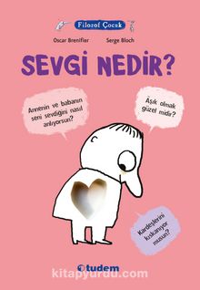 Filozof Çocuk / Sevgi Nedir? - Oscar Brenifier