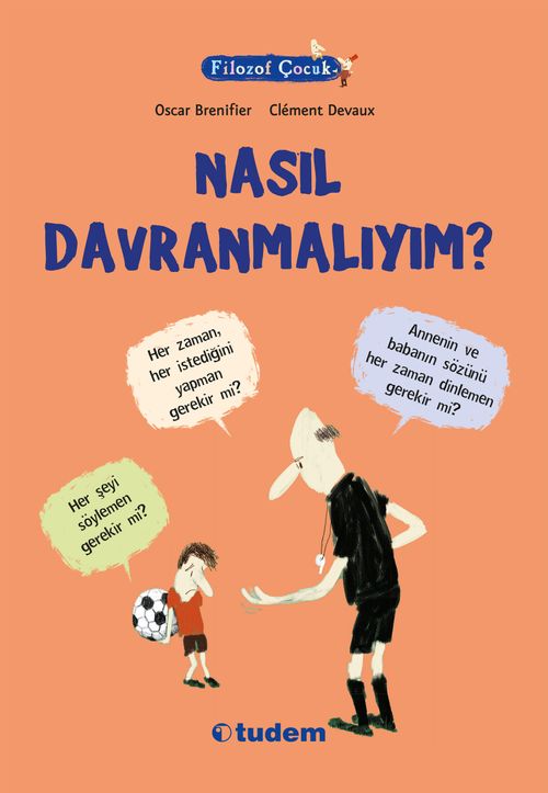 Filozof Çocuk / Nasıl Davranmalıyım?