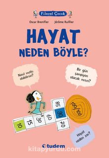 Filozof Çocuk / Hayat Neden Böyle? - Oscar Brenifier