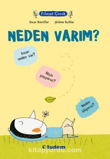 Filozof Çocuk / Neden Varım? - Oscar Brenifier