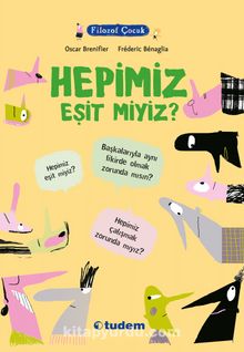 Filozof Çocuk / Hepimiz Eşit miyiz? - Oscar Brenifier