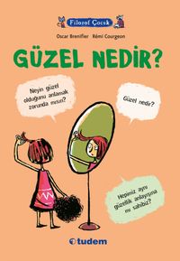 Filozof Çocuk / Güzel Nedir?