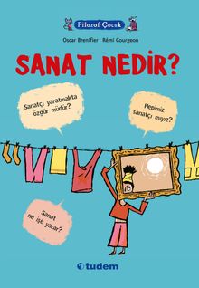 Filozof Çocuk / Sanat Nedir?