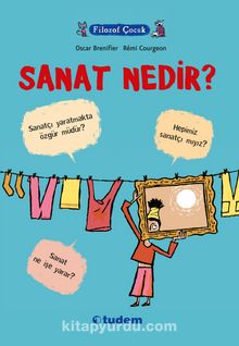 Filozof Çocuk / Sanat Nedir? - Oscar Brenifier
