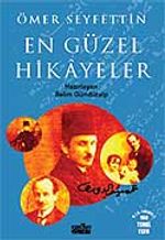 Ömer Seyfettin & En Güzel Hikayeler