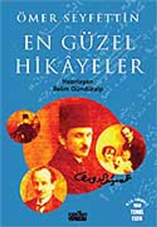 Ömer Seyfettin & En Güzel Hikayeler