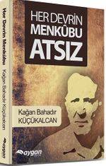 Her Devrin Menkubu Atsız