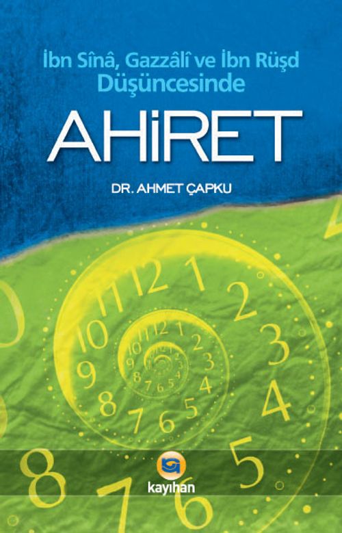 Ahiret & İbn Sina, Gazzali, İbn Rüşd Düşüncesinde