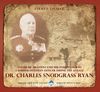 Anzaklar Arasında Eski Bir Osmanlı Subayı Dr. Charles Snodgrass Ryan