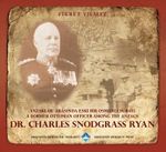 Anzaklar Arasında Eski Bir Osmanlı Subayı Dr. Charles Snodgrass Ryan