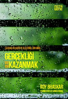 Gerçekliği Geri Kazanmak & Çağdaş Felsefeye Eleştirel Bir Giriş